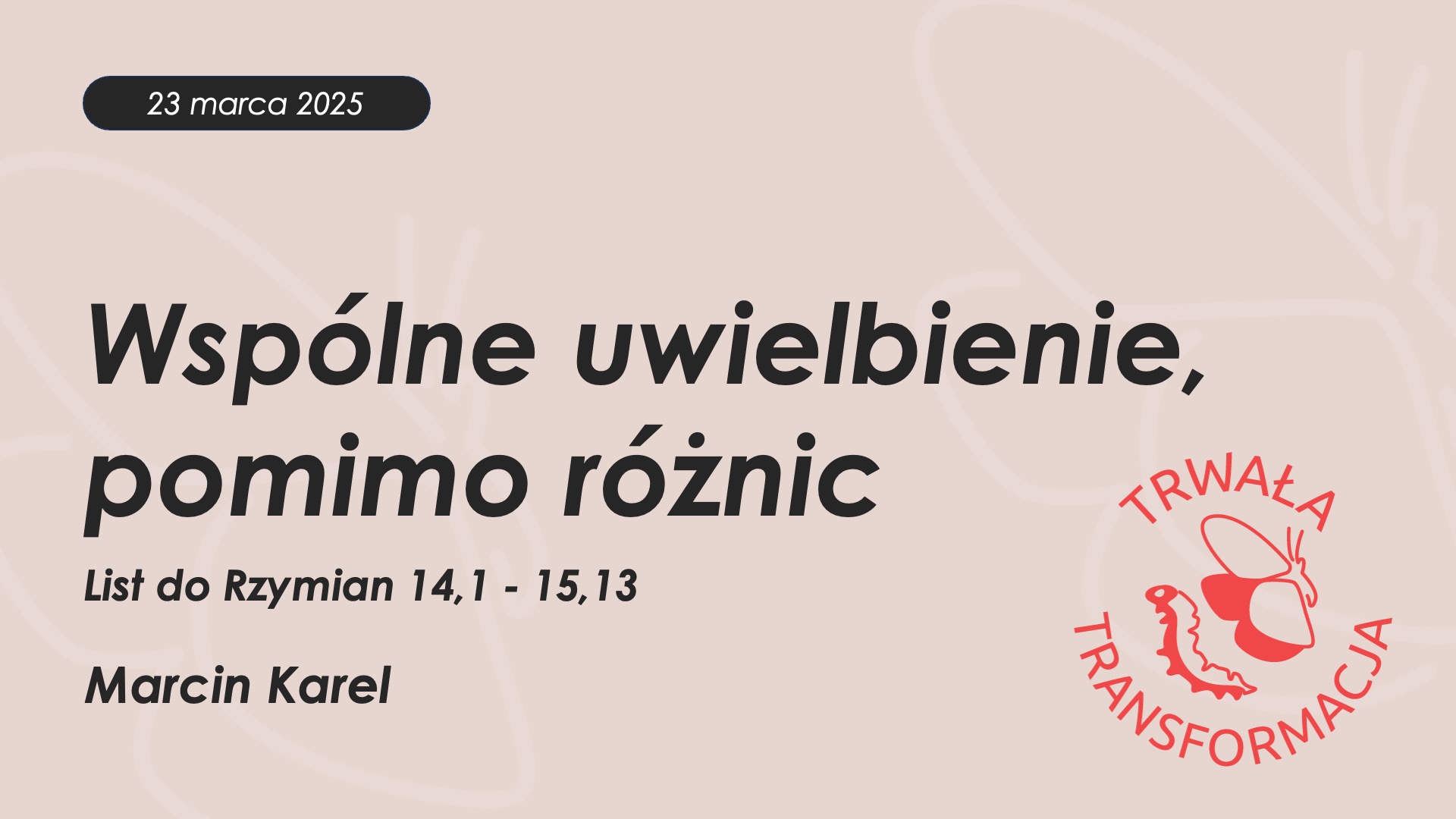 Wspólne uwielbienie, pomimo różnic