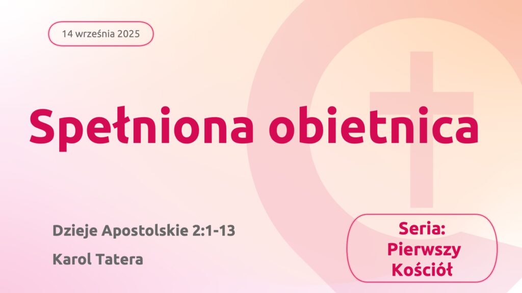 Spełniona obietnica