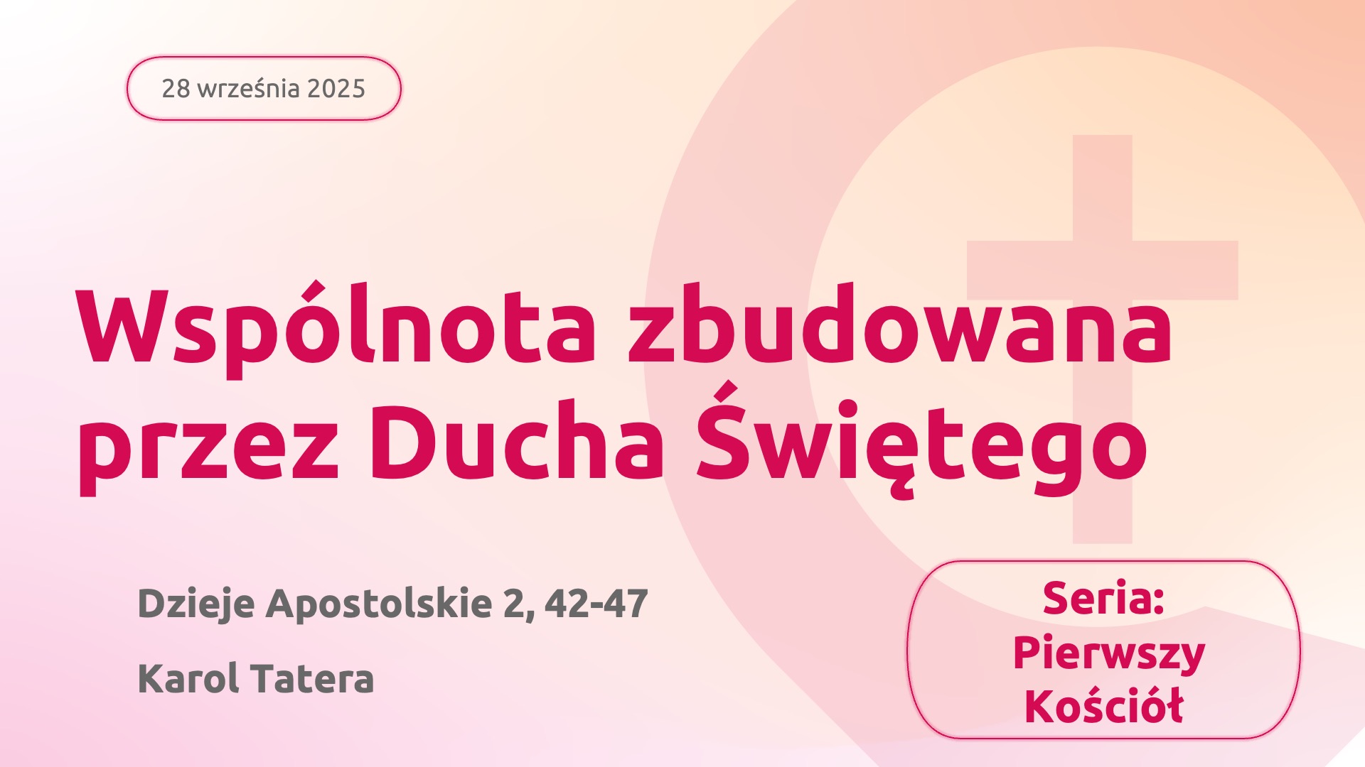 Wspólnota zbudowana przez Ducha Świętego
