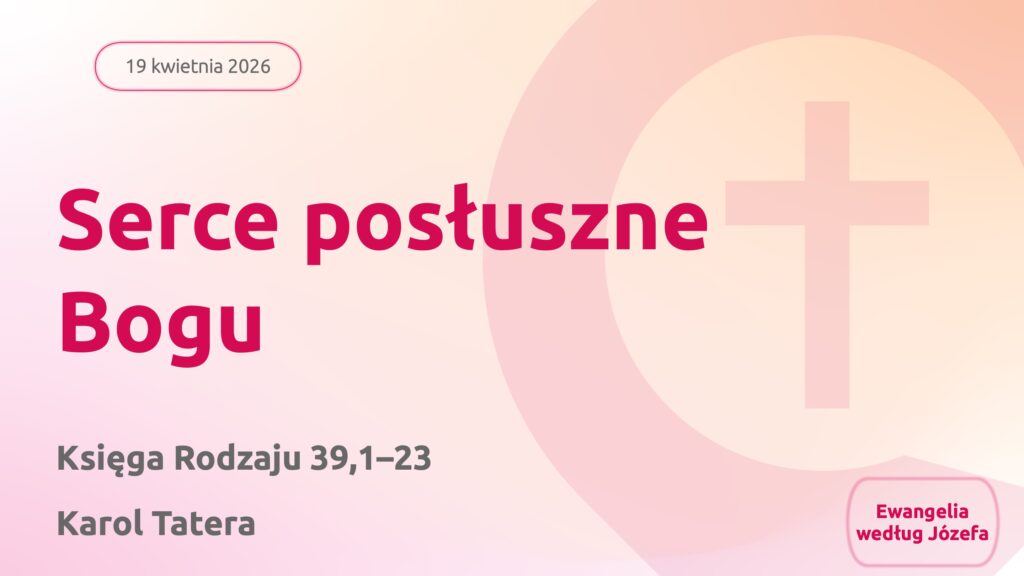 Jakie serce jest posłuszne Bogu?