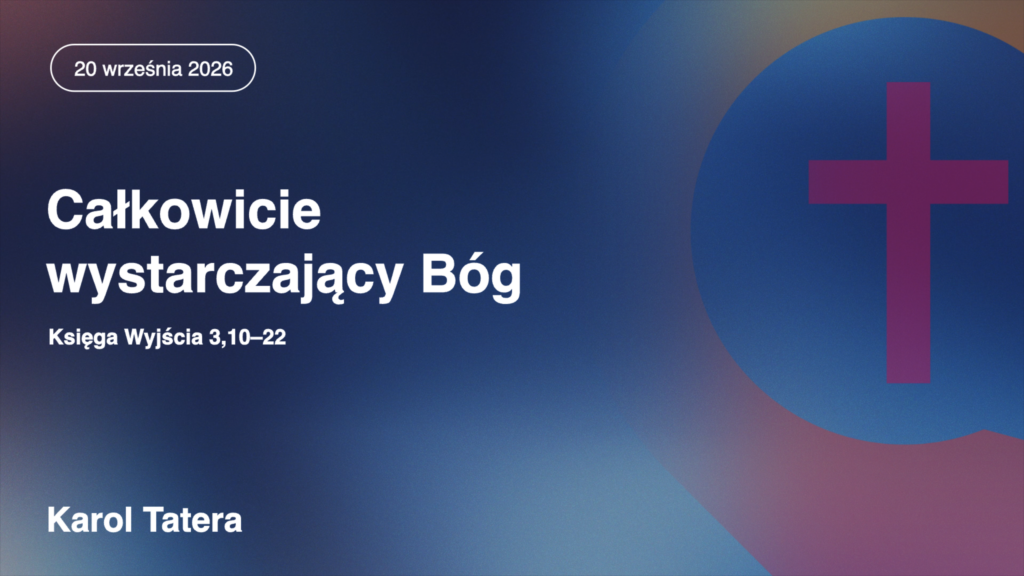 Całkowicie wystarczający Bóg